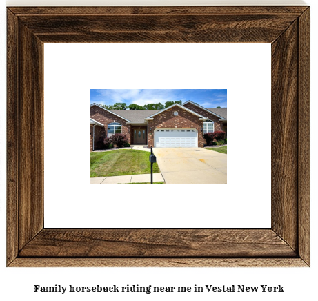 family horseback riding near me in Vestal, New York